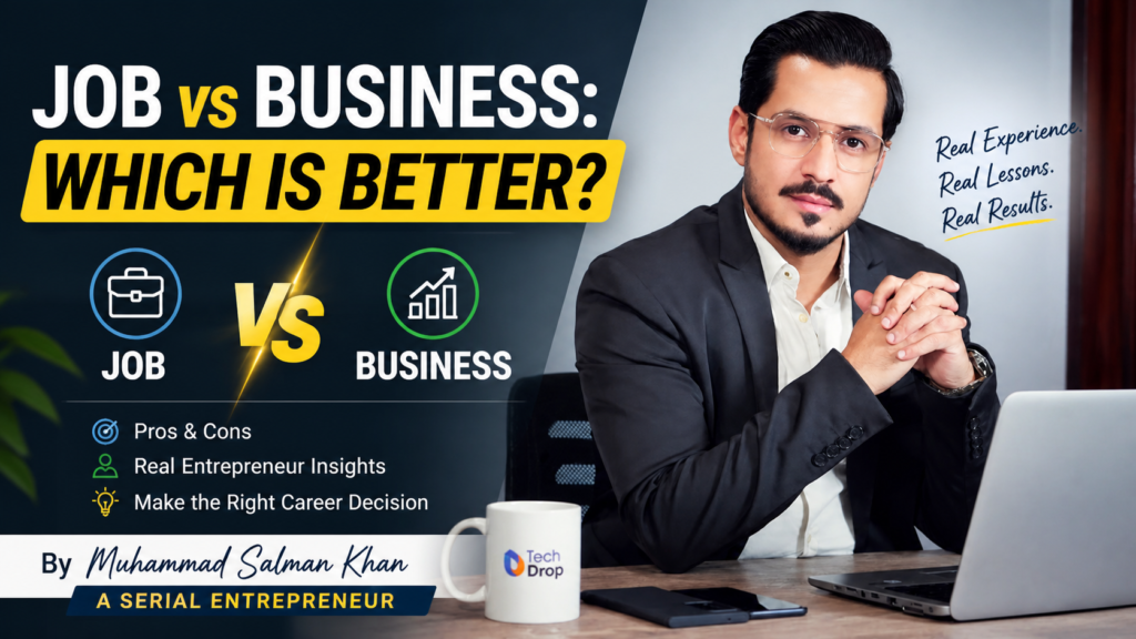 Job vs Business: Which is Better?