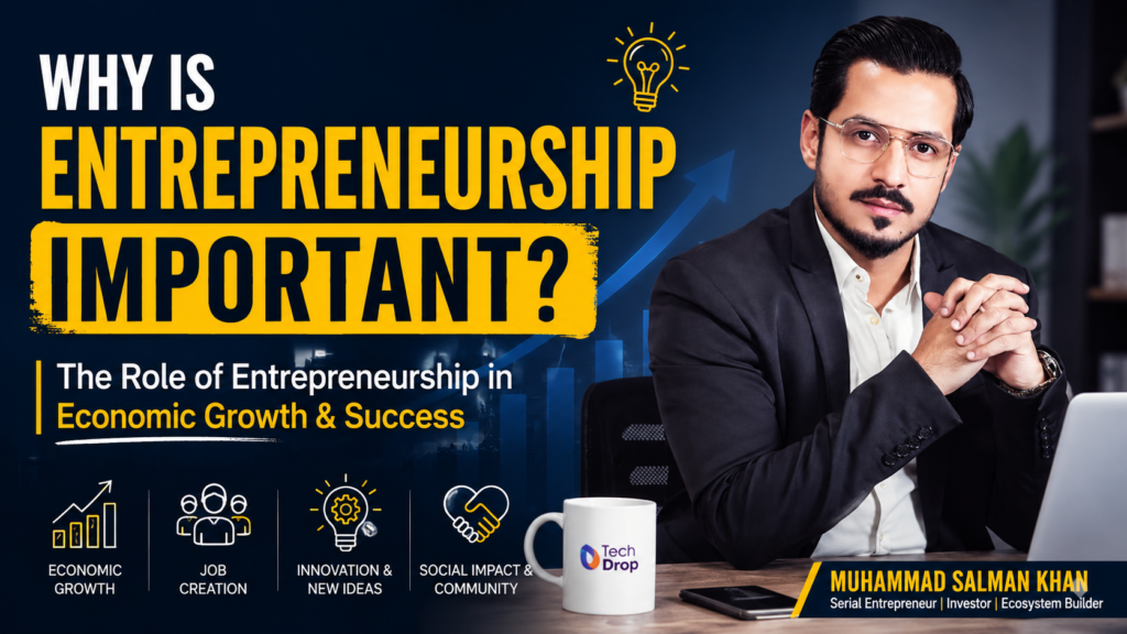 Why Is Entrepreneurship Important?